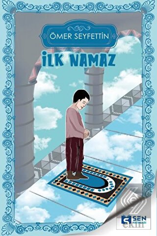 İlk Namaz