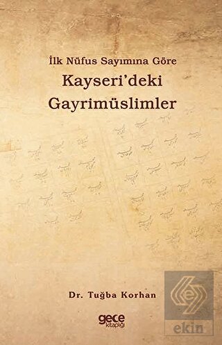 İlk Nüfus Sayımına Göre Kayseri\'deki Gayrimüslimle