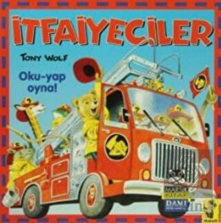 İlk Oku Yap Oyna Dizisi İtfaiyeciler