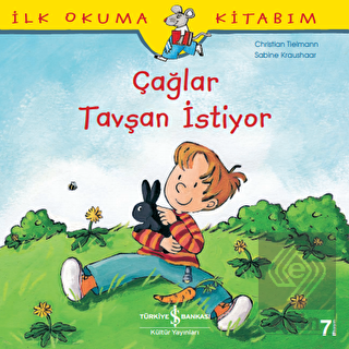 İlk Okuma Kitabım - Çağlar Tavşan İstiyor