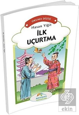 İlk Uçurtma