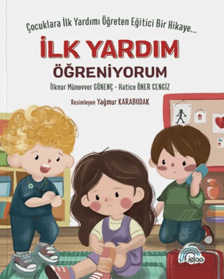 İlk Yardım Öğreniyorum