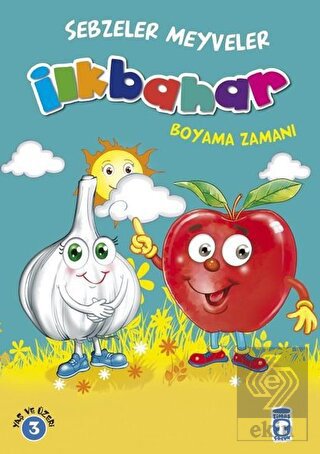 İlkbahar Boyama Zamanı - Sebzeler Meyveler