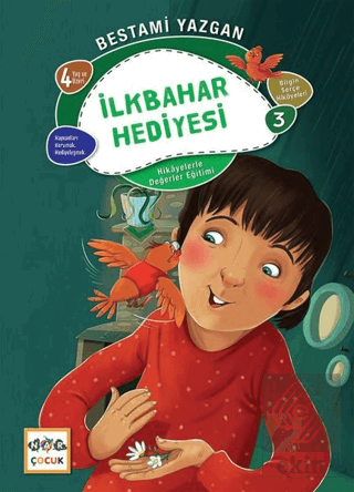İlkbanar Hediyesi - Bilgin Serçe Hikayeleri 3