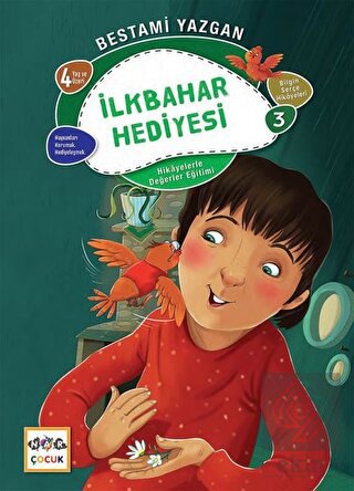 İlkbanar Hediyesi - Bilgin Serçe Hikayeleri 3