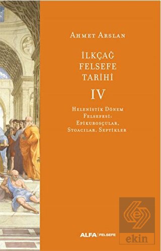 İlkçağ Felsefe Tarihi IV