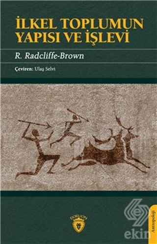 İlkel Toplumun Yapısı ve İşlevi