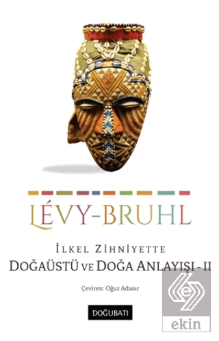 İlkel Zihniyette Doğaüstü ve Doğa Anlayışı 2