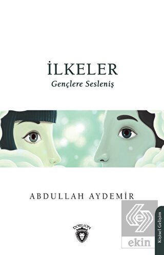 İlkeler - Gençlere Sesleniş