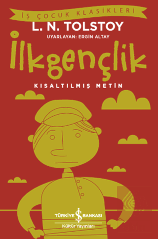 İlkgençlik (Kısaltılmış Metin)