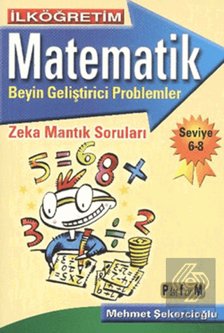 İlköğretim Matematik Beyin Geliştirici Problemler 