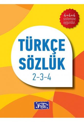 İlköğretim Okulları İçin Türkçe Sözlük 2-3-4
