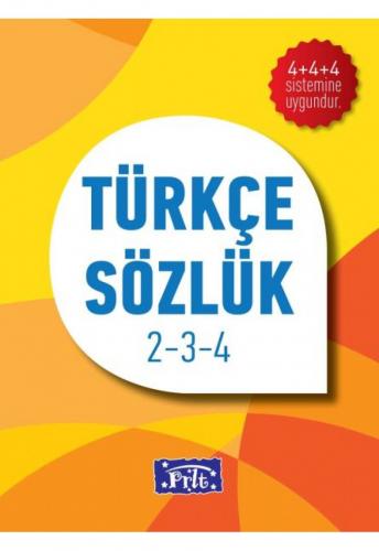 İlköğretim Okulları İçin Türkçe Sözlük 2-3-4