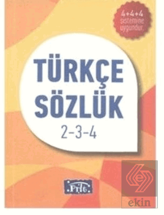 İlköğretim Okulları İçin Türkçe Sözlük 2-3-4