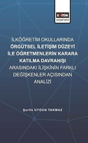 İlköğretim Okullarında Örgütsel İletişim Düzeyi İl