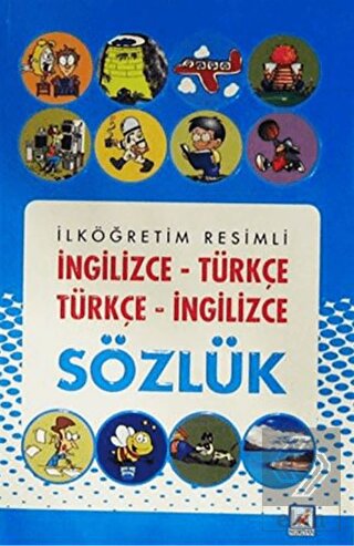 İlköğretim Resimli İngilizce-Türkçe Sözlük