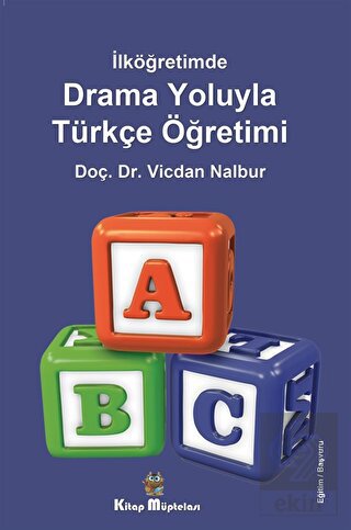 İlköğretimde Drama Oyunlarıyla Türkçe Öğretimi