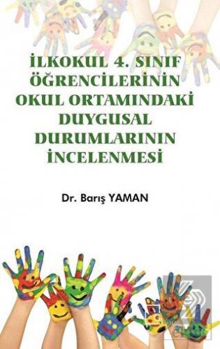 İlkokul 4. Sınıf Öğrencilerinin Okul Ortamındaki D