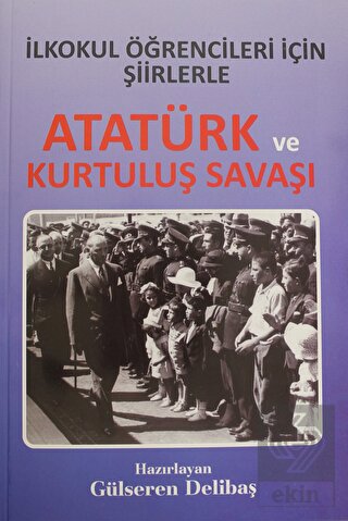 İlkokul Öğrencileri İçin Şiirlerle Atatürk ve Kurt