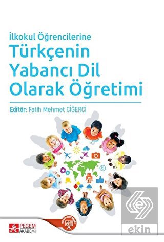 İlkokul Öğrencilerine Türkçenin Yabancı Dil Olarak