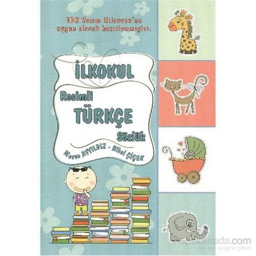 İlkokul Resimli Türkçe Sözlük