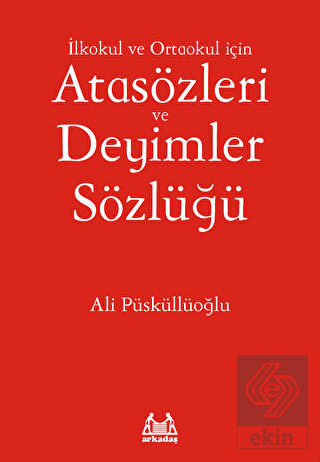 İlköğretim İçin Atasözleri ve Deyimler Sözlüğü