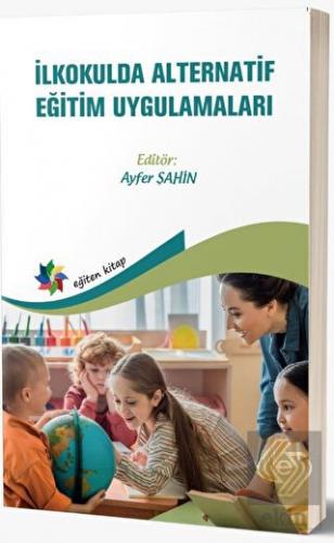 İlkokulda Alternatif Eğitim Uygulamaları