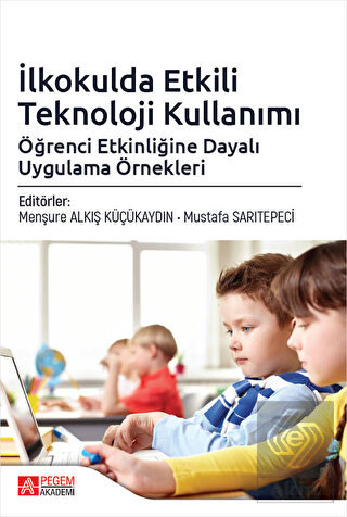 İlkokulda Etkili Teknoloji Kullanımı