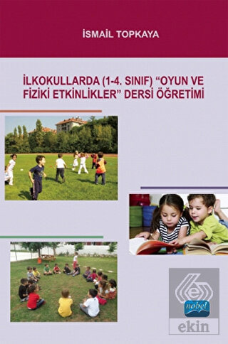 İlkokullarda (1-4. Sınıf) "Oyun ve Fiziki Etkinlik