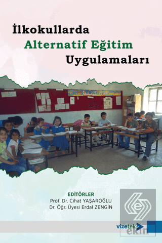 İlkokullarda Alternatif Eğitim Uygulamaları