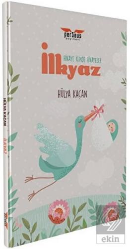 İlkyaz - Hikaye İçinde Hikayeler