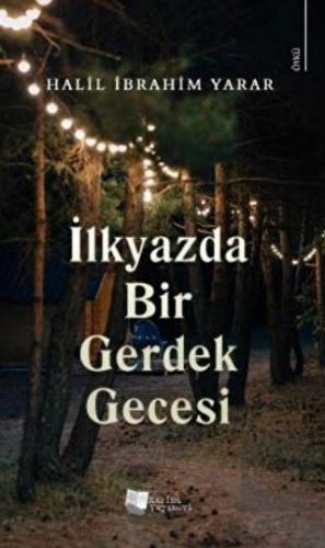 İlkyazda Bir Gerdek Gecesi