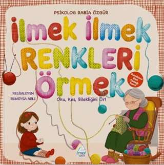 İlmek İlmek Renkleri Örmek: Oku, Kes ve Bilekliğini Ör! Rabia Özgür Ma