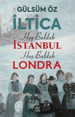 İltica, Hoş Bulduk İstanbul, Hoş Bulduk Londra