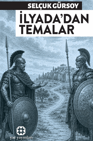 İlyadadan Temalar