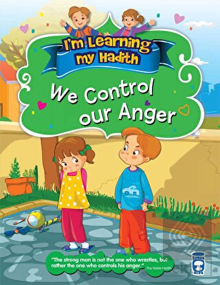 I'm Learning My Hadith - We Control Our Anger