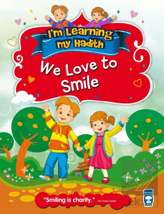 I\'m Learning My Hadith - We Love to Smile