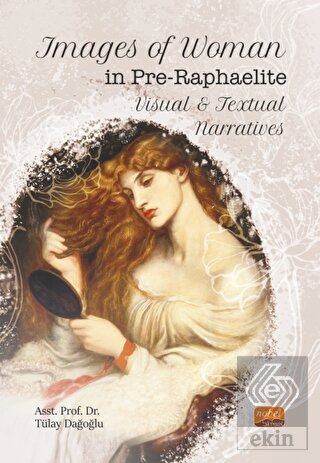 Images of Woman in Pre-Raphaelite Visual and Textu