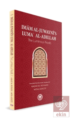 Imam Al-Juwayni's Luma' Al-Adillah