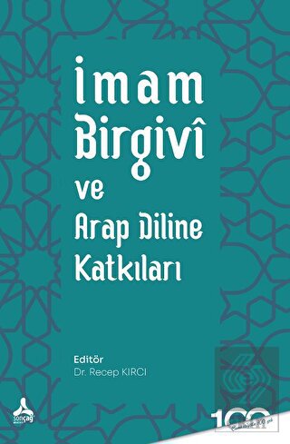 İmam Birgivi ve Arap Diline Katkıları