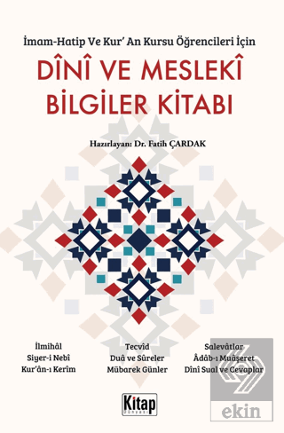 İmam Hatip ve Kuran Kursu Öğrencileri İçin Dini ve Mesleki Bilgiler Kitabı