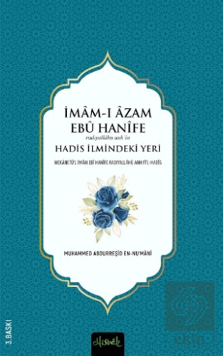 İmam-ı Azam Ebu Hanife (R.A.)in Hadis İlmindeki Yeri