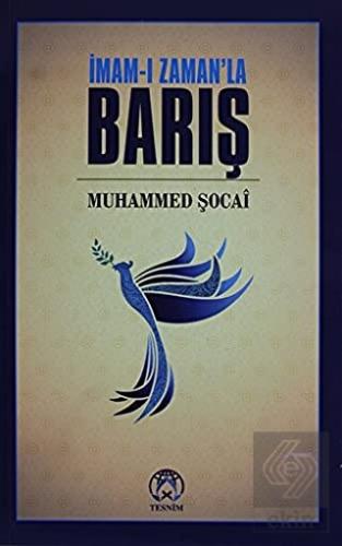 İmam-ı Zaman\'la Barış