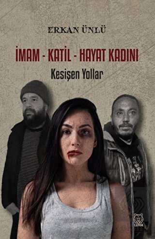 İmam - Katil - Hayat Kadını