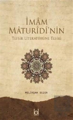 İmam Maturidi'nin Tefsir Literatürüne Tesiri