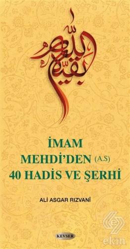 İmam Mehdi'den (A.S) 40 Hadis ve Şerhi