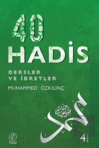 İmam Nevevi - 40 Hadis / Dersler ve İbretler