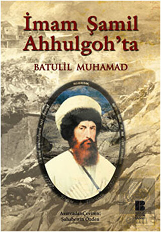 İmam Şamil Ahhulgoh'ta