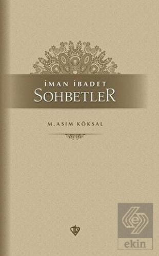 İman İbadet Sohbetler