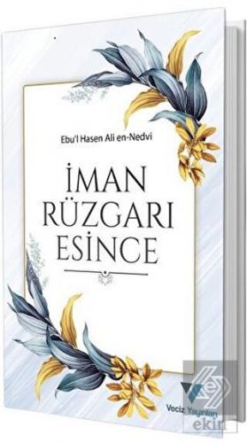 İman Rüzgarı Esince